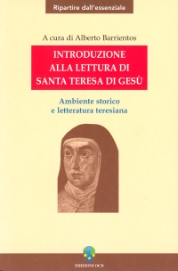 Il libro "Introduzione della lettura di Santa Teresa di Gesù"